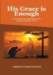 His Grace is Enough