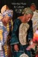 Worship Music and Culture: The Case of the Songhai of Niger