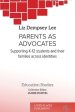 Parents as Advocates: Supporting K-12 Students and their Families Across Identities