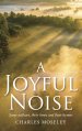 A Joyful Noise