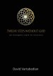 Twelve Steps Without God: An Energetic Path to Recovery
