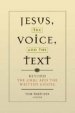 Jesus, the Voice and the Text