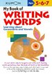 My Book Of Writing Words: Consonants Andvowels