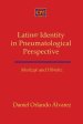 Mestizaje and Hibridez: Latin@ Identity in Pneumatological Perspective