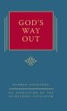 God's Way Out: An Exposition of the Heidelberg Catechism (The Triple Knowledge Book 2)