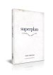 Superplan: A Journey Into God's Story