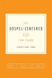 Gospel-Centered Life For Teens Leader's Guide, The