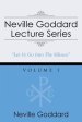 Neville Goddard Lecture Series, Volume I