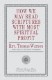 How We May Read Scriptures with Most Spiritual Profit
