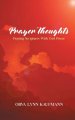 Prayer Thoughts: Praying Scriptures With God Power