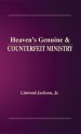 Heaven's Genuine & Counterfeit Ministry