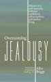 Overcoming Jealousy