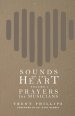 Sounds of the Heart, Volume 1: Prayers for Musicians
