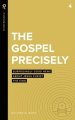The Gospel Precisely