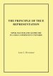 The Principle of True Representation: Mind, Matter and Geometry in a Self-Consistent Universe
