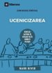 Ucenicizarea (discipling) (romanian)