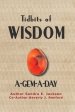 Tidbits of Wisdom A-Gem-A-Day