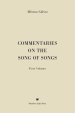 Commentaries on the Song of Songs: First Volume