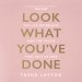 Look What You've Done
