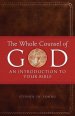 The Whole Counsel of God: An Introduction to Your Bible