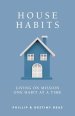 House Habits: Living on Mission One Habit at a Time