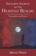 Exploring Secrets of the Heavenly Realms: Principalities and Powers
