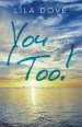 You Too!