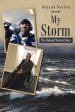 My Storm: The Roland Norton Story