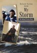 My Storm: The Roland Norton Story