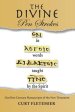 The Divine Pen Strokes: Our First-Century Manuscripts of the New Testament