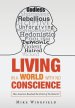 Living in a World with No Conscience: Has America Reached the Point of No Return?