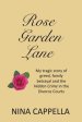 Rose Garden Lane: My Tragic Story of Greed, Family Betrayal and the Hidden Crime in the Divorce Courts