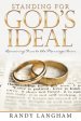 Standing for God's Ideal: Remaining True to the Marriage Vows