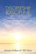 "Discipleship and Discipline Second Edition": "...Making Disciples of All the Nations..."