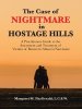 The Case of Nightmare in Hostage Hills: A Practitioners Guide to the Assessment and Treatment of Victims of Batterers/Abusers/Narcissists