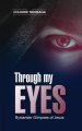 Through My Eyes