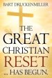 The Great Christian Reset: ...Has Begun