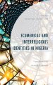 Ecumenical And Interreligious Identities In Nigeria