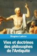 Vies Et Doctrines Des Philosophes De L'antiquite