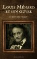 Louis Menard Et Son Oeuvre