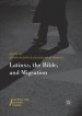 Latinxs, the Bible, and Migration