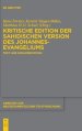 Kritische Edition Der Sahidischen Version Des Johannesevangeliums
