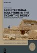 Architectural Sculpture In The Byzantine Negev