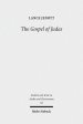The Gospel of Judas: Coptic Text, Translation, and Historical Interpretation of 'The Betrayer's Gospel'