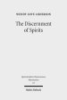 The Discernment of Spirits: Assessing Visions and Visionaries in the Late Middle Ages