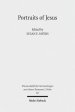 Portraits of Jesus: Studies in Christology