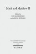 Mark and Matthew II: Comparative Readings. Reception History, Cultural Hermeneutics, and Theology