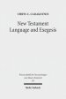 New Testament Language and Exegesis: A Diachronic Approach