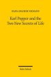 Karl Popper and the Two New Secrets of Life: Including Karl Popper's Medawar Lecture 1986 and Three Related Texts