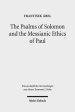The Psalms of Solomon and the Messianic Ethics of Paul